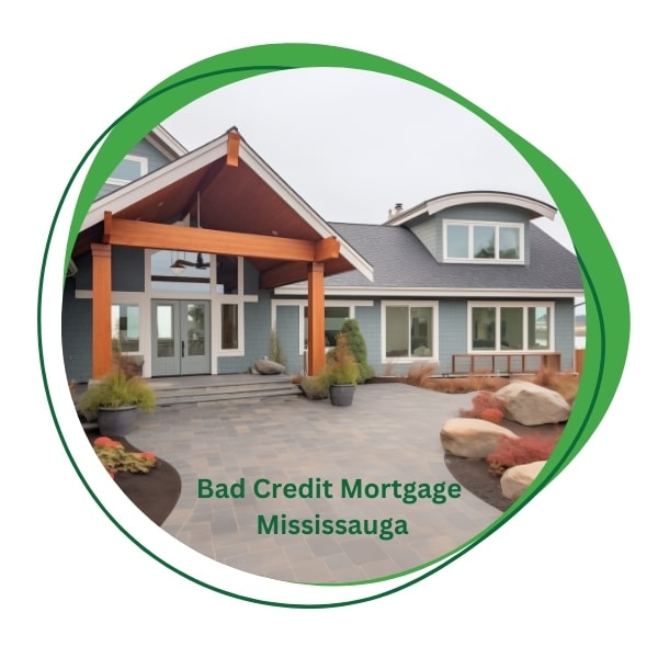 Bad Credit Mortgage in Mississauga